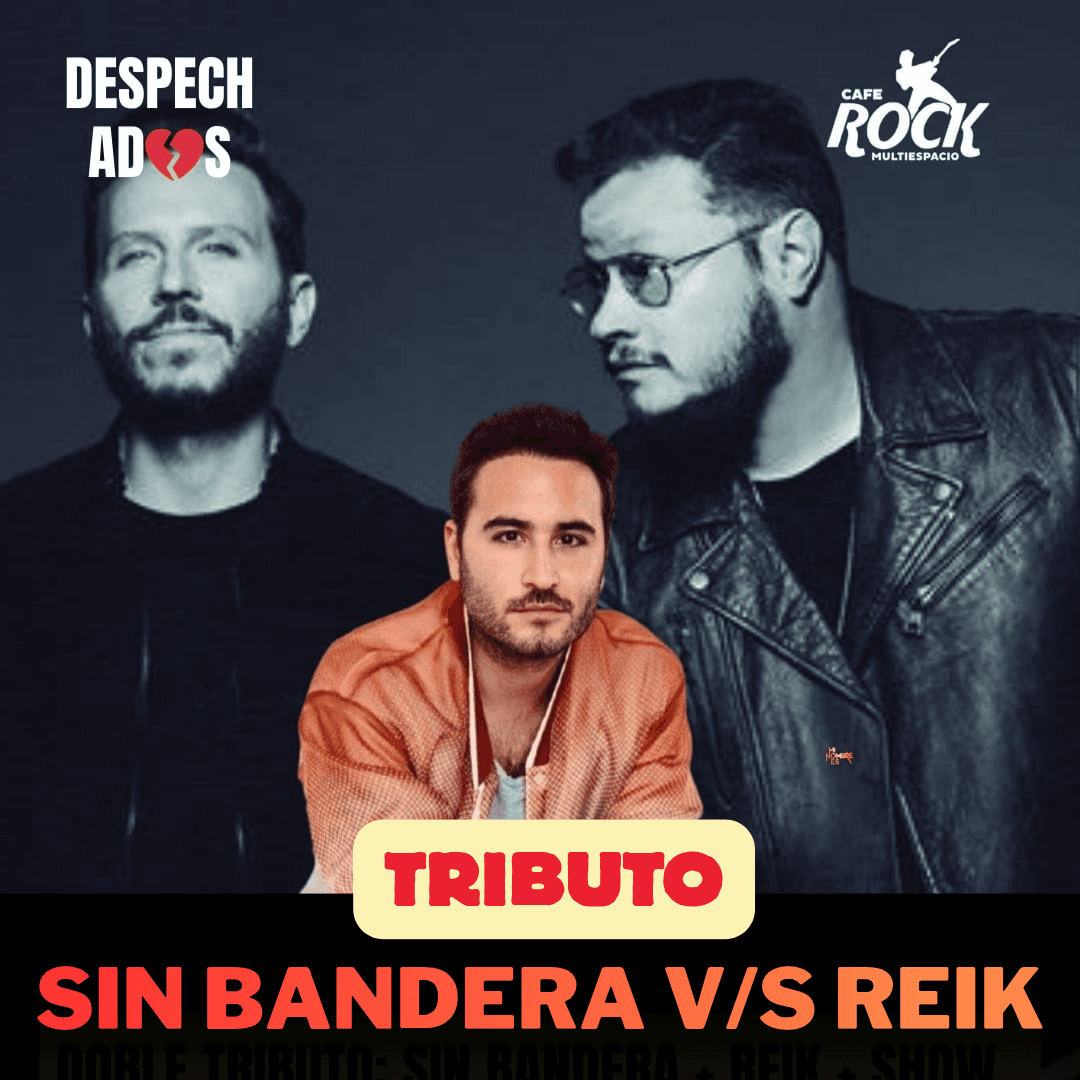 Jueves 18 Despechadas Reik vs Sin Bandera tributo image}