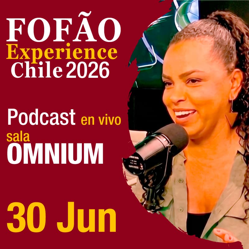 Fofão Experience 2026 PODCAST EN VIVO image