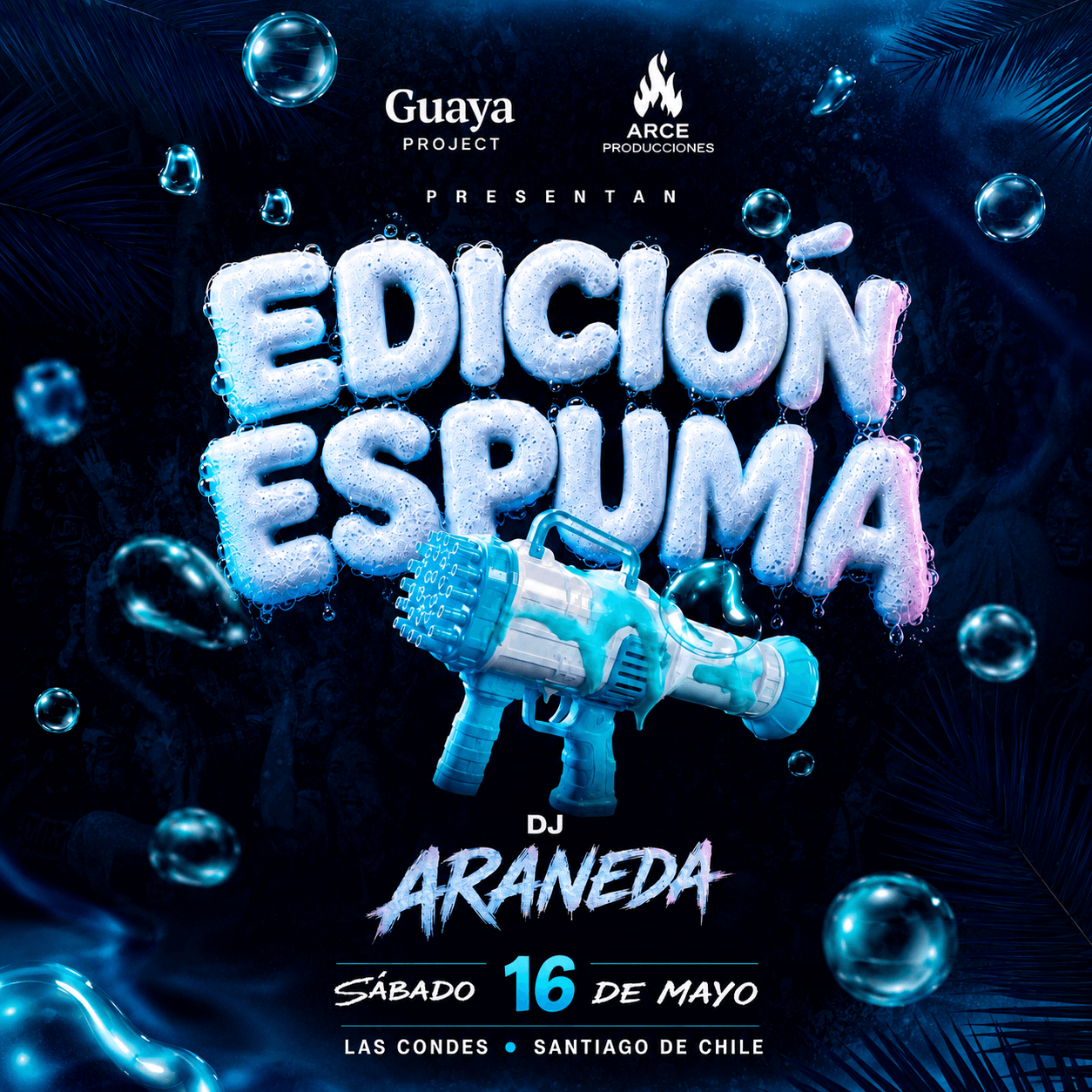 Edición Espuma | Guaya Project | Sábado 16