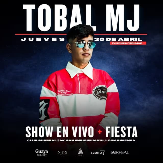 Tobal MJ | Guaya Project | Club Surreal | Jueves 30 image