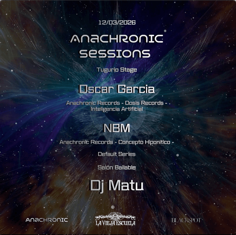Anachronic Session 03 - Oscar Garcia - NBM - DJ Matu image