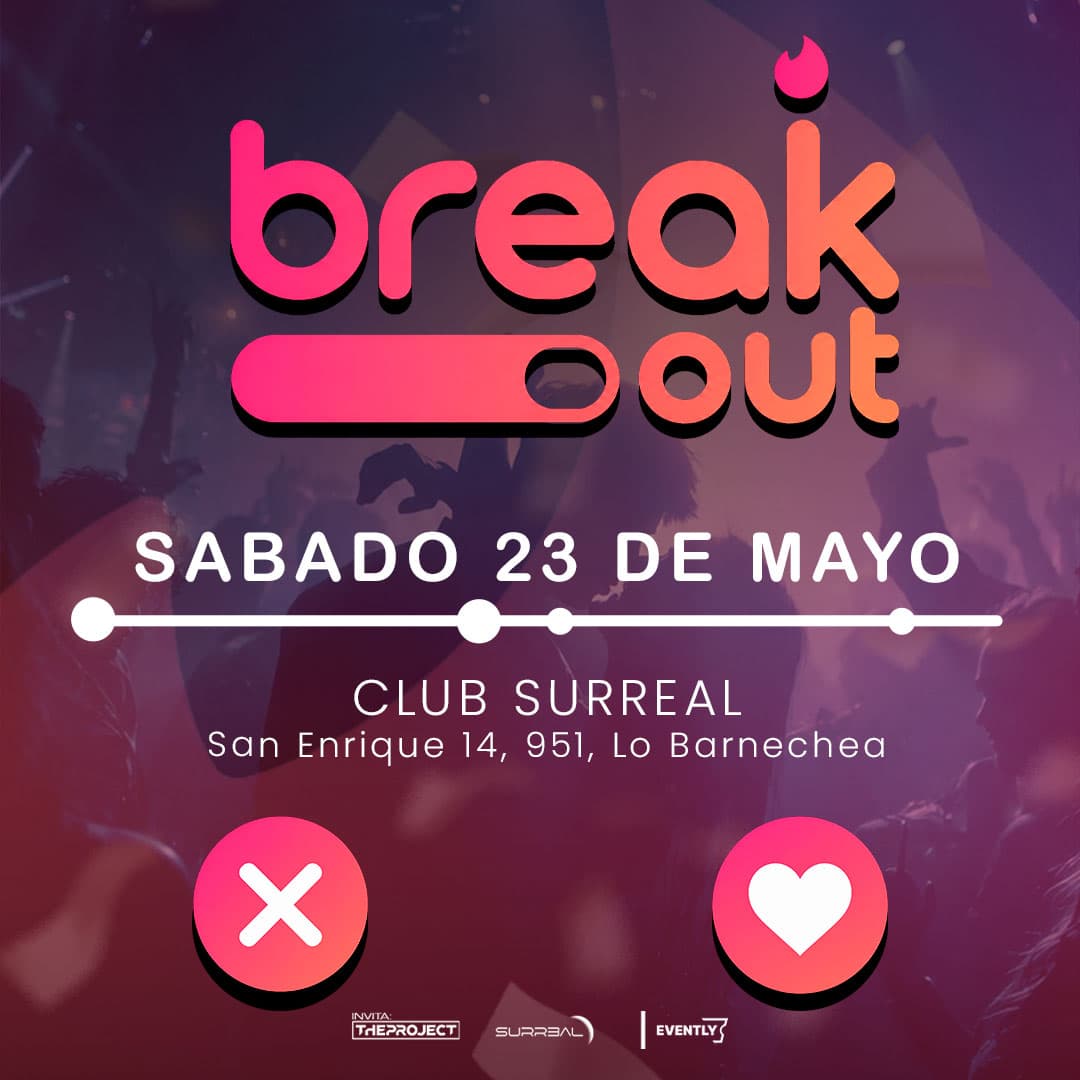 Break Out | TINDER NIGHT | Club Surreal | Sábado 23 Mayo image