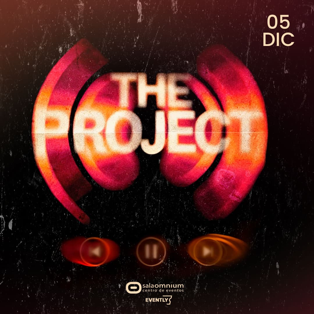 The Project | 05 Diciembre | Sala Omnium image}