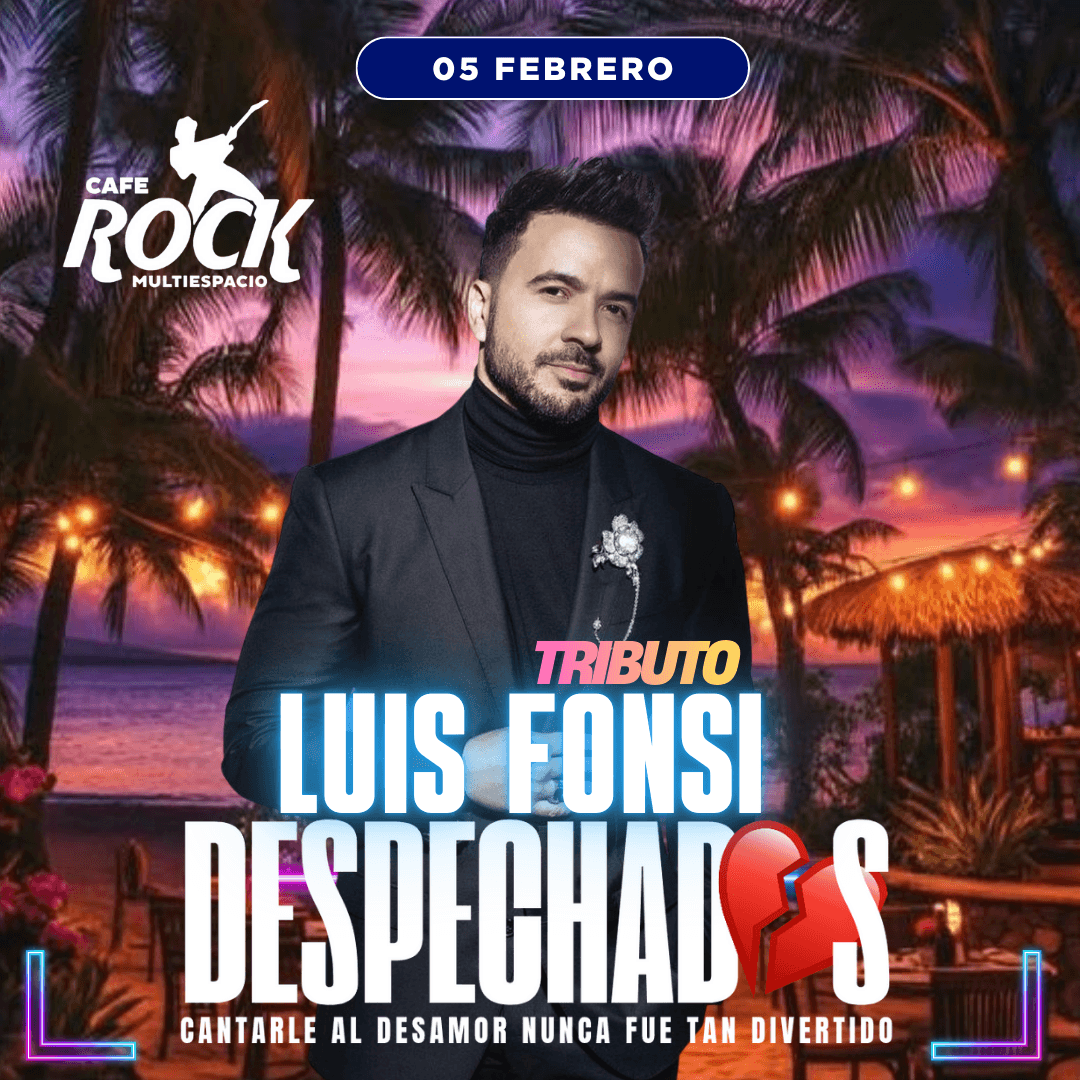 Jueves 5 Despechadas Tributo A Luis Fonsi  image}