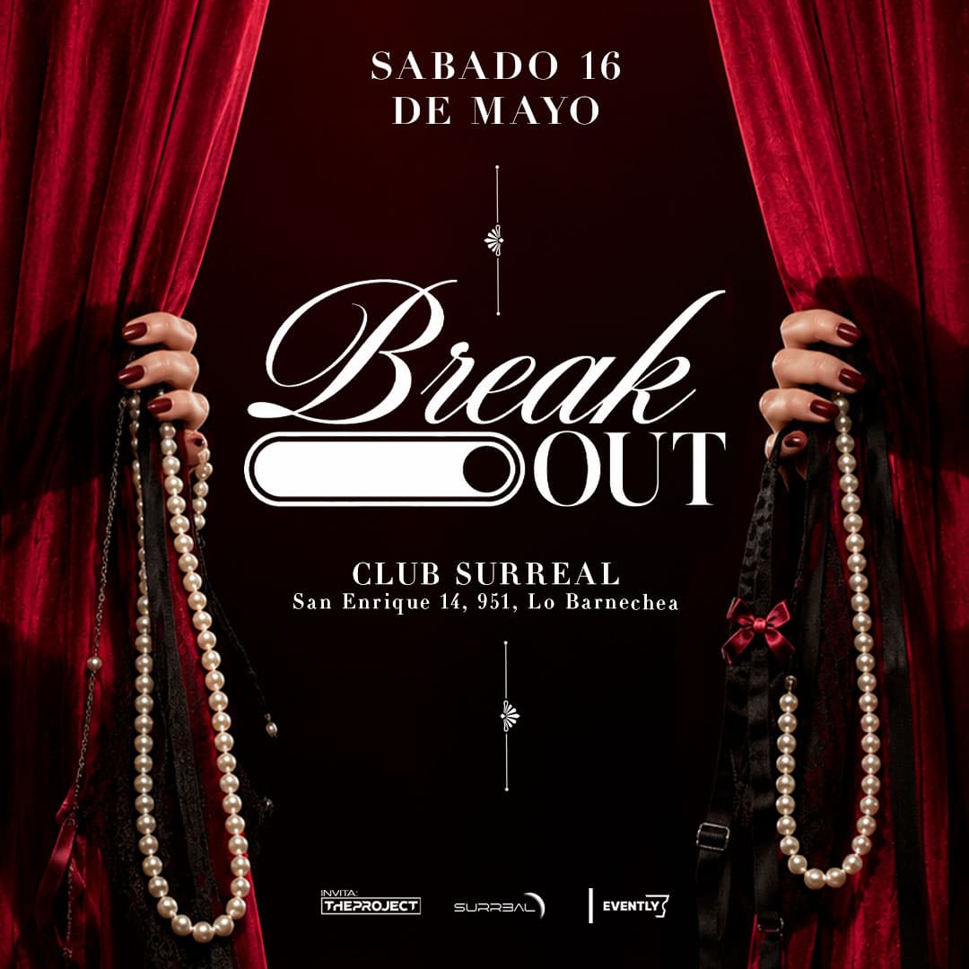 Exclusive Break Out | Club Surreal | Sábado 16 Mayo image