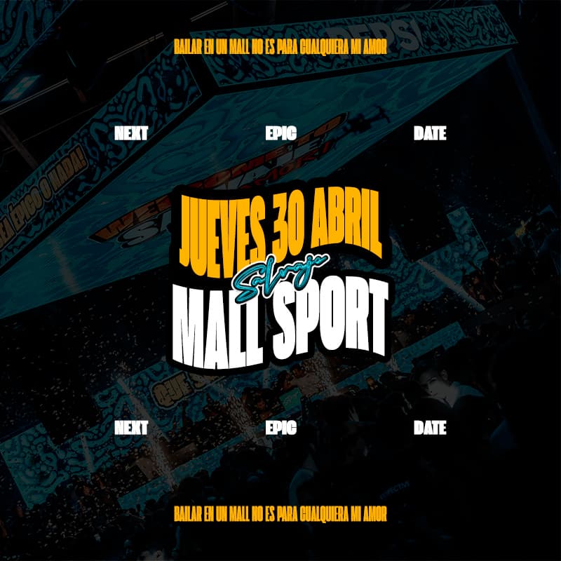 Salvaje Mall Sport - Jueves 30 de Abril